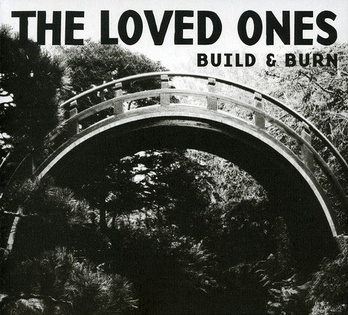 Loved Ones: Build and Burn - COMPACT DISCS