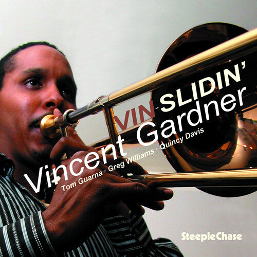 Vincent Gardner: Vin-Slidin' - COMPACT DISCS
