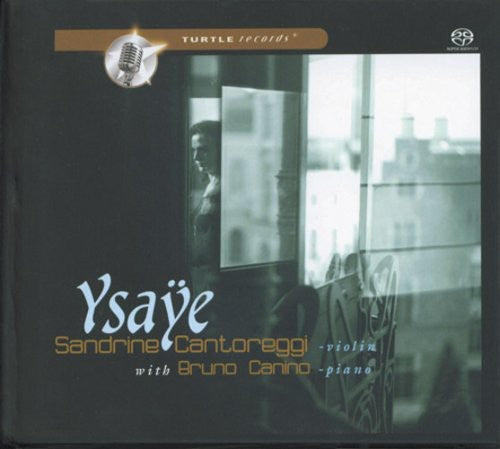 Cantoreggi: Ysaye - SUPER-AUDIO CD