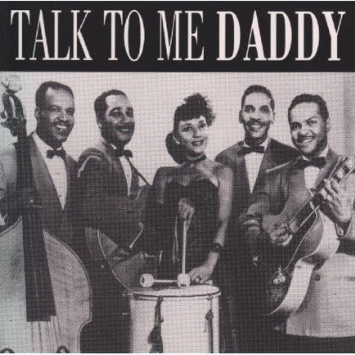 Talk to Me Daddy / Various: Talk to Me Daddy / Various