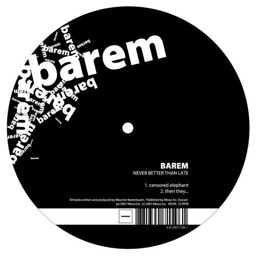Barem: Never Better Than Late
