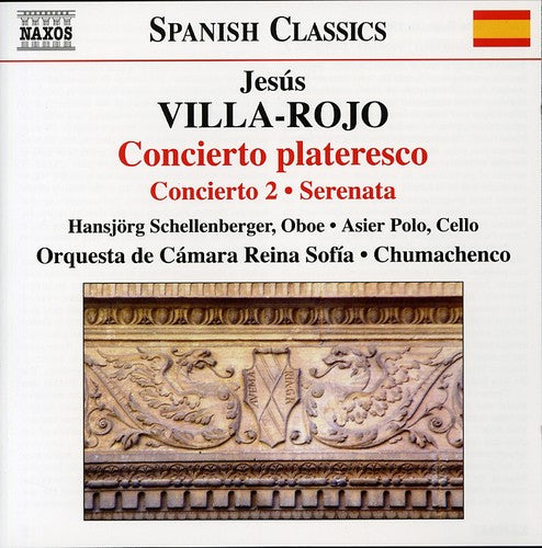Villa-Rojo / Schellenberger / Polo: Concierto Plateresco / Concierto 2 Serenata