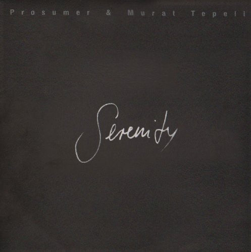 Prosumer & Tepeli, Murat: Serenity [2 LP]