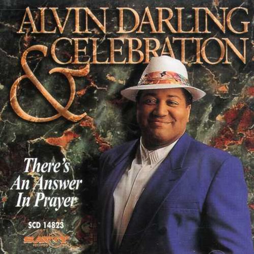 Darling, Alvin: There's An Answer in Prayer