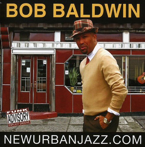 Baldwin, Bob: Newurbanjazz.Com