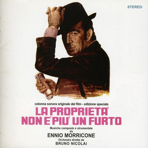 Morricone, Ennio: La Proprieta Non E Più Un Furto (Property Is No Longer a Theft) (Original Motion Picture Soundtrack)