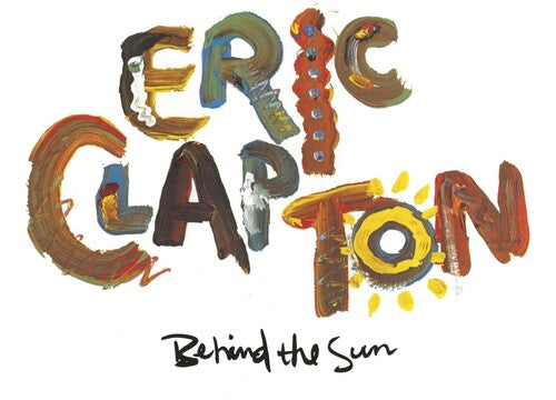 Clapton, Eric: Behind the Sun