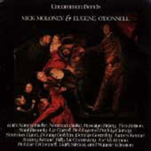 Moloney, Mick / O'Connell, Eugene: Uncommon Bonds