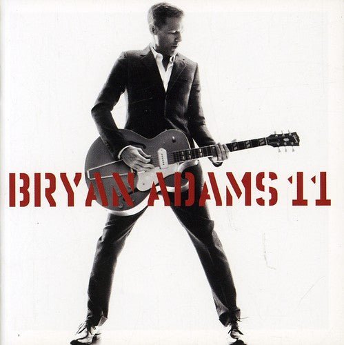 Adams, Bryan: 11 - COMPACT DISCS