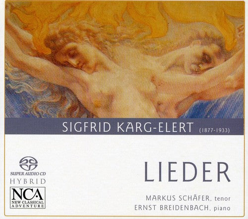 Karg-Elert / Schafer / Breidenbach: Lieder - SUPER-AUDIO CD