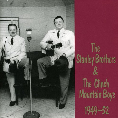 Stanley Brothers: 1949-52