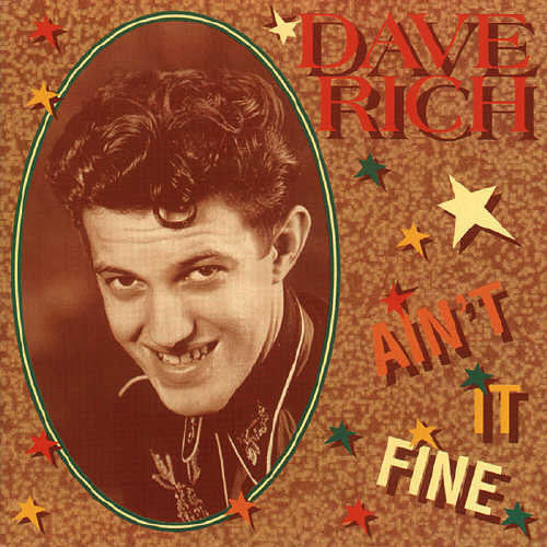 Rich, Dave: Ain't It Fine