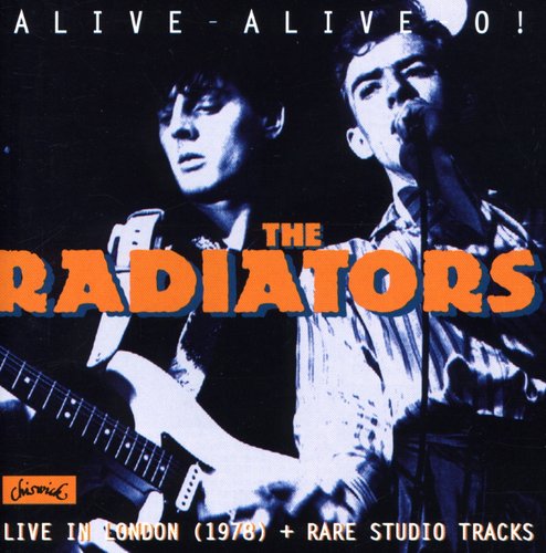 The Radiators: Alive Alive O - COMPACT DISCS