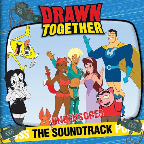 Drawn Together / O.S.T.: Drawn Together (Original Soundtrack)