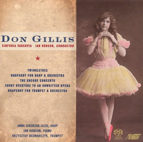Gillis, Don / Varsovial / Hobson: Encore Concerto - SUPER-AUDIO CD