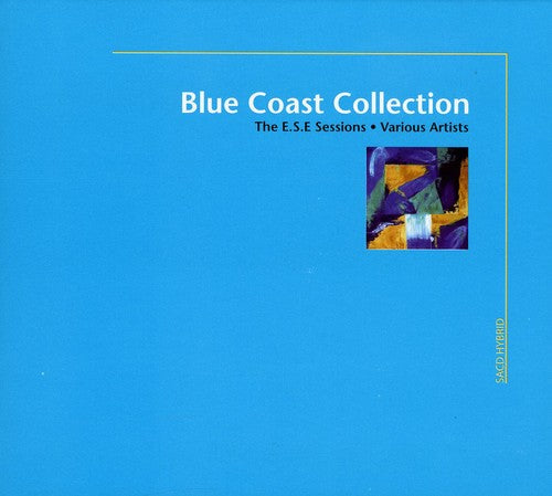 Blue Coast Collection: E.S.E. Sessions / Various: Blue Coast Collection: E.S.E. Sessions / Various - SUPER-AUDIO CD