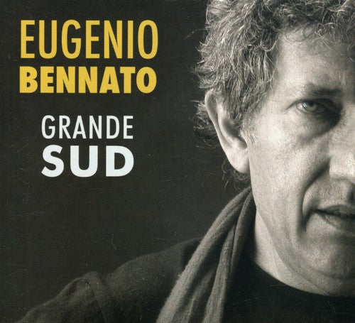 Bennato, Eugenio: Grande Sud