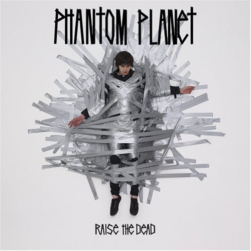 Phantom Planet: Raise The Dead - COMPACT DISCS