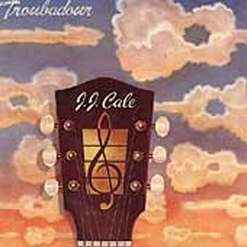 Cale, J.J.: Troubadour