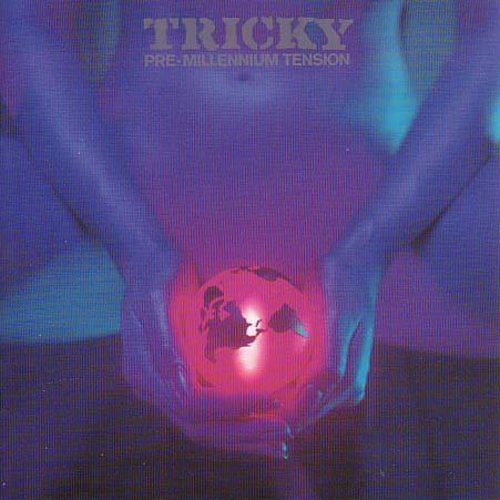 Tricky: Pre-Millennium Tension - COMPACT DISCS