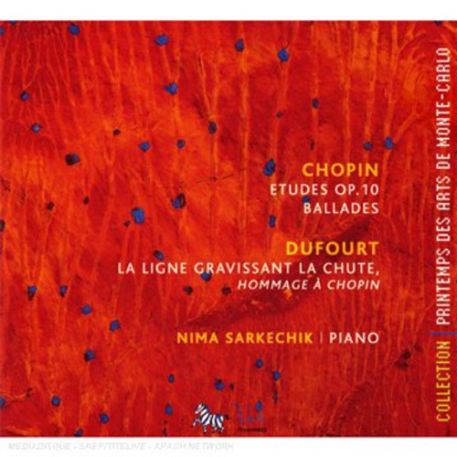 Chopin / Sarkechik: Etudes & Ballades