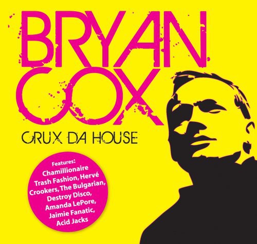Bryan Cox: Crux Da House - COMPACT DISCS