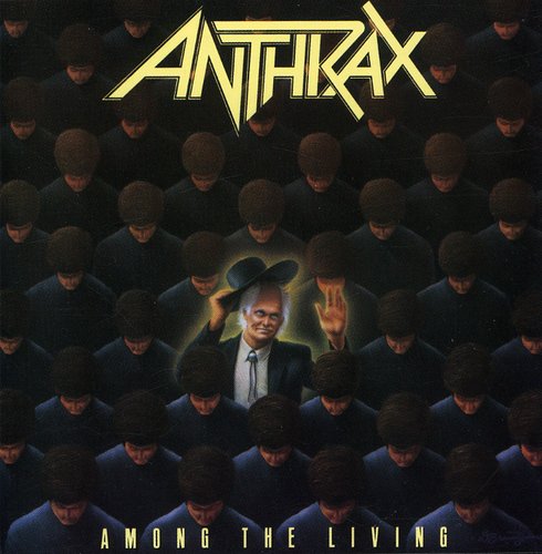 Anthrax: Among the Living