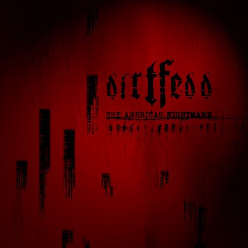 Dirtfedd: American Nightmare