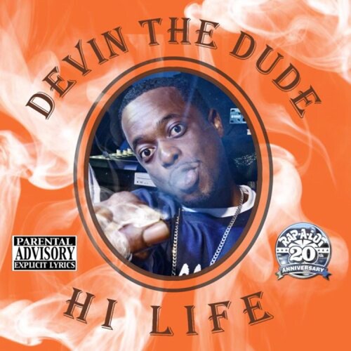 Devin the Dude: Hi Life