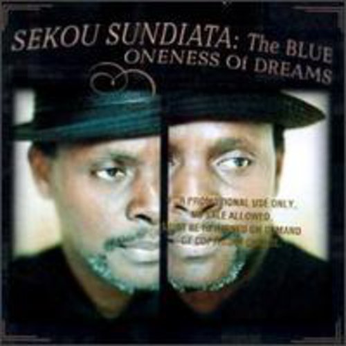 Sundiata, Sekou: Blue Oneness of Dreams