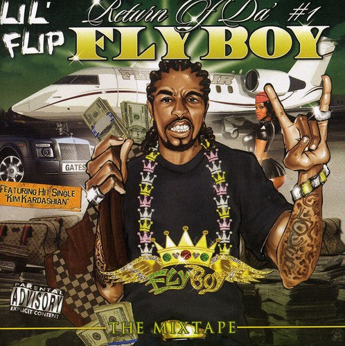 Lil Flip: Return Of #1 Flyboy