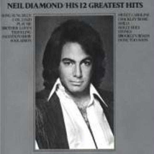 Diamond, Neil: His 12 Greatest Hits