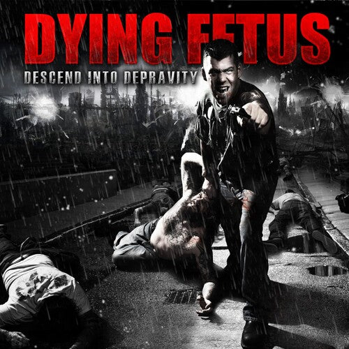 Dying Fetus: Descend Into Depravity