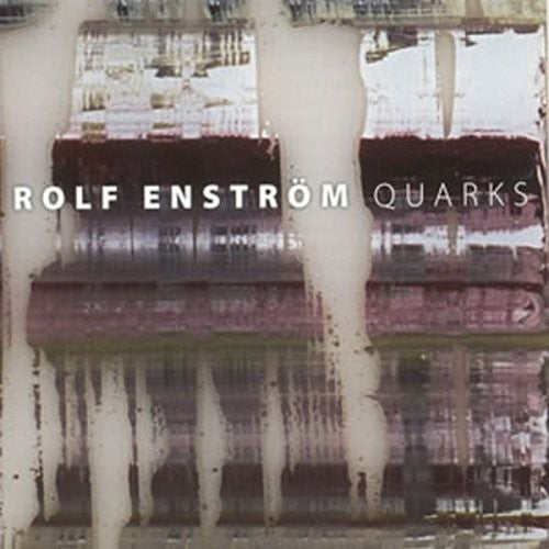 Enstrom, Rolf: Quarks - SUPER-AUDIO CD