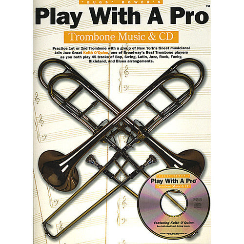 Bower, Bugs: Play with a Pro Trombone