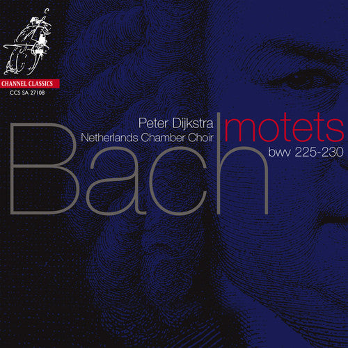 Bach / Nco / Dijkstra: Motets BWV 225-230 - SUPER-AUDIO CD