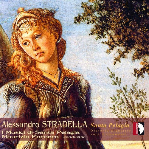 Stradella / Antonaz / Carmignani / Furnari: Santa Pelagia