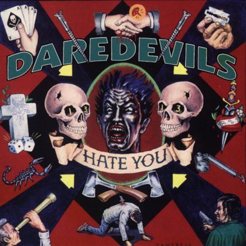 Daredevils: Hate You - CD SINGLE