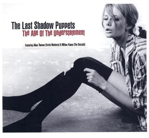 Last Shadow Puppets: Age of Understatement