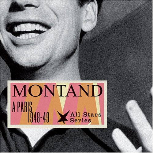 Montand, Yves: A Paris 1948-49