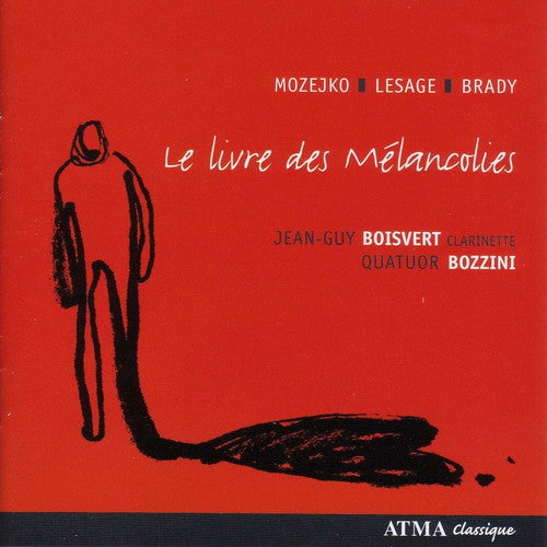 Jean-Guy Boisvert: Le Livre Des Melancolies - COMPACT DISCS