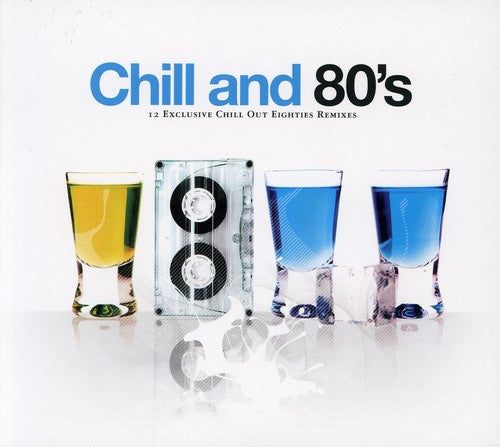 Chill & 80s / Various: Chill & 80s / Various
