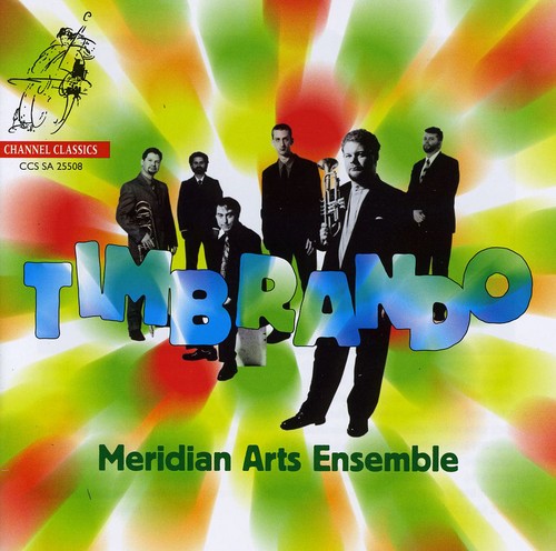 Meridian Arts Ensemble: Timbrando - SUPER-AUDIO CD