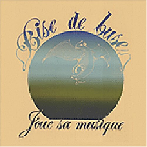 Bise de Buse: Joue Sa Musique - COMPACT DISCS
