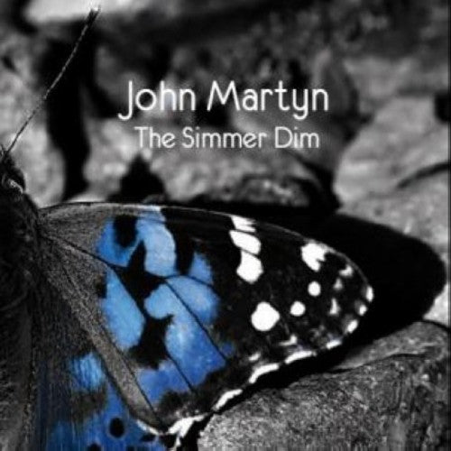 Martyn, John: Simmer Dim