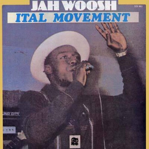 Jah Woosh: Ital Movement - VINYL LP