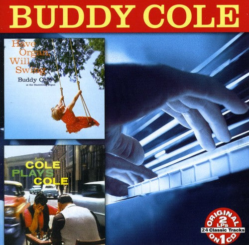 Cole, Buddy: Have Organ Will Swing