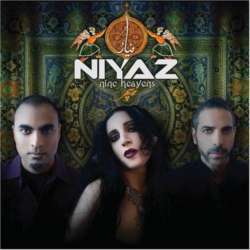 Niyaz: Nine Heavens