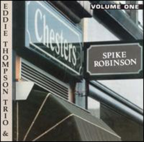 Robinson, Spike / Thompson, Eddie: At Chester's, Vol. 1