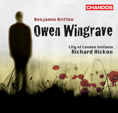 Britten / Coleman-Wright / Opie / Glichrist: Owen Wingrave